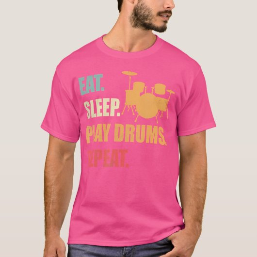Eat Sleep Play Drums Repeat Funny Drumming Lover D T-shirt (Voorkant)