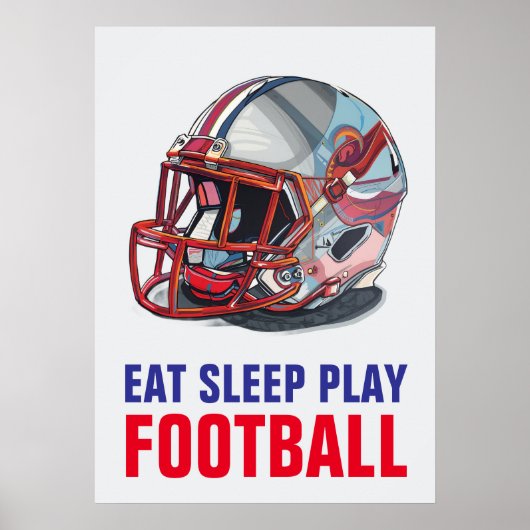 Eat Sleep Play Football Helmet Motivational Poster (Voorkant)