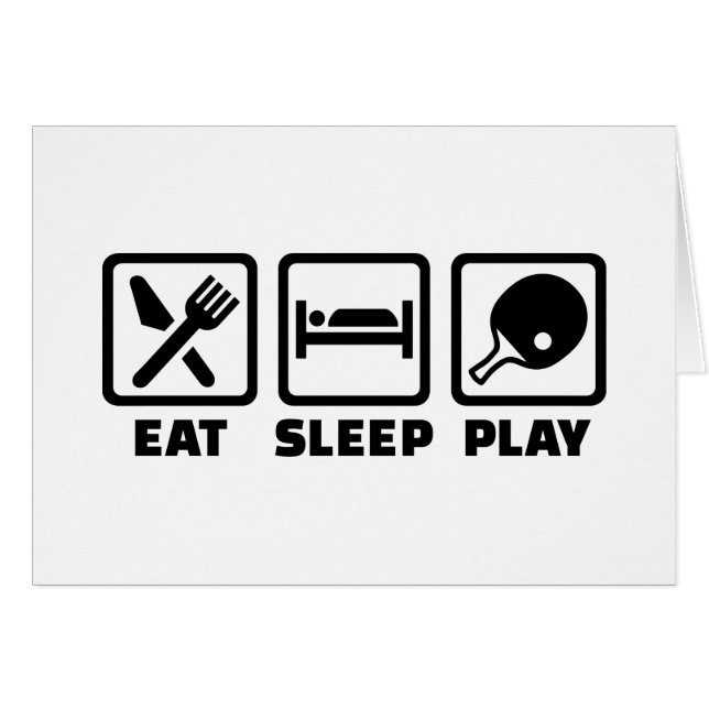 Eat Sleep Play Ping Pong (Voorkant Horizontaal)