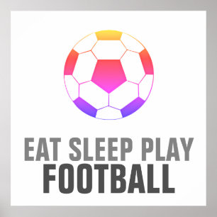 Eat Sleep Play Soccer Football Unieke illustratie Poster