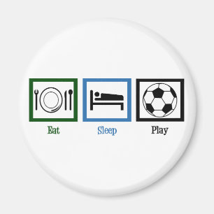 Eat Sleep Play Soccer Magneet