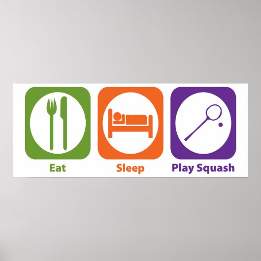 Eat Sleep Play Squash Poster (Voorkant)