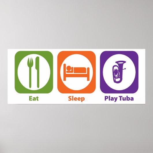 Eat Sleep Play Tuba Poster (Voorkant)