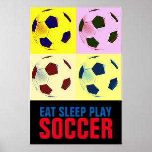 Eat Sleep Play Voetbal Artwork Poster