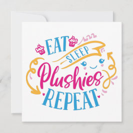 Eat Sleep Plushies Herhalen | Funny Colorful Cute Kaart