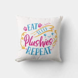 Eat Sleep Plushies Herhalen Funny Colorful Cute Kussen
