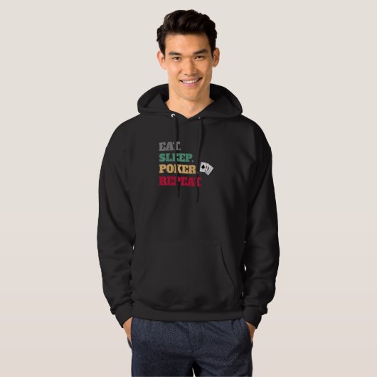 Eat Sleep Poker Game Repeat Hoodie (Voorkant volledig)