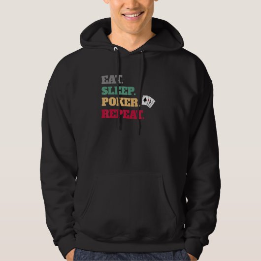 Eat Sleep Poker Game Repeat Hoodie (Voorkant)