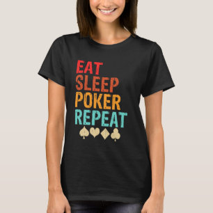 Eat Sleep Poker Herhaal - Grappig Poker T-shirt