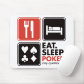 Eat Sleep Poker Muismat (Met muis)