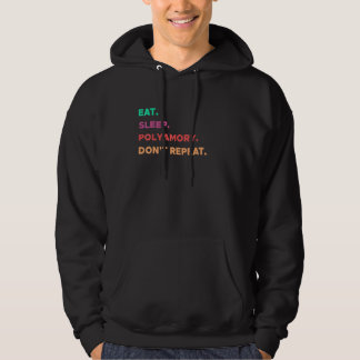 EAT SLEEP POLYAMORY DONT HERHAALT NOG STEEDS HOODIE