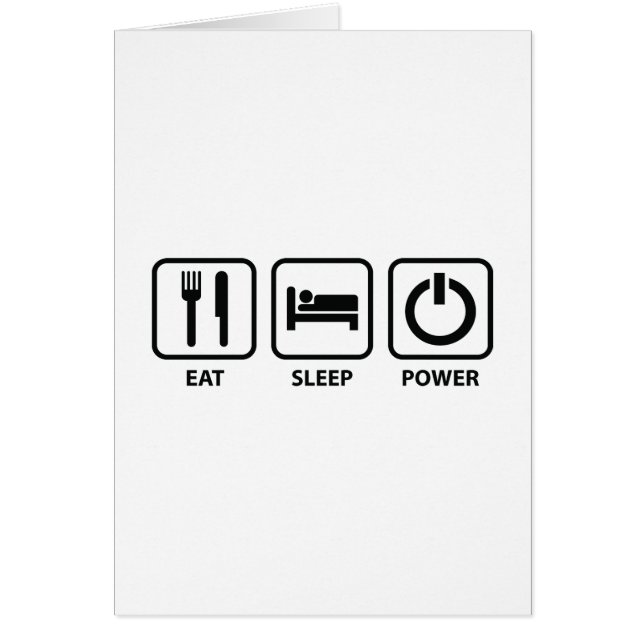 Eat Sleep Power (Voorkant)