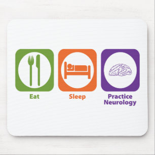 Eat Sleep Practice Neurology Muismat