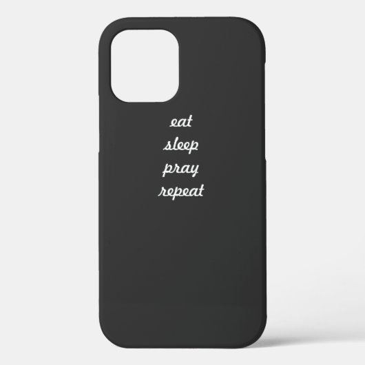 Eat Sleep Pray Herhaal telefoonhoesje Case-Mate iPhone Case (Achterkant)