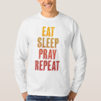 Eat Sleep Pray Herhalen