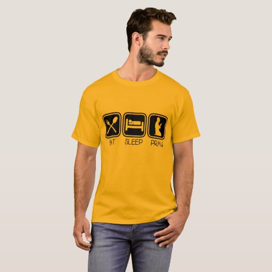 Eat Sleep Pray T-shirt (Voorkant volledig)