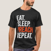 Eat Sleep Preach Repeat T-shirt (Voorkant)