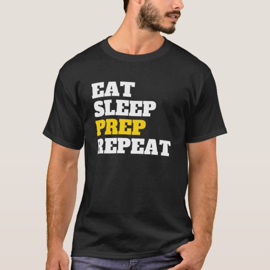 Eat Sleep Prep Herhaal Prepper Gear en Prepper Su T-shirt (Voorkant)