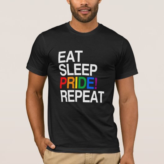 Eat Sleep Pride Herhaal T-shirt (Voorkant)