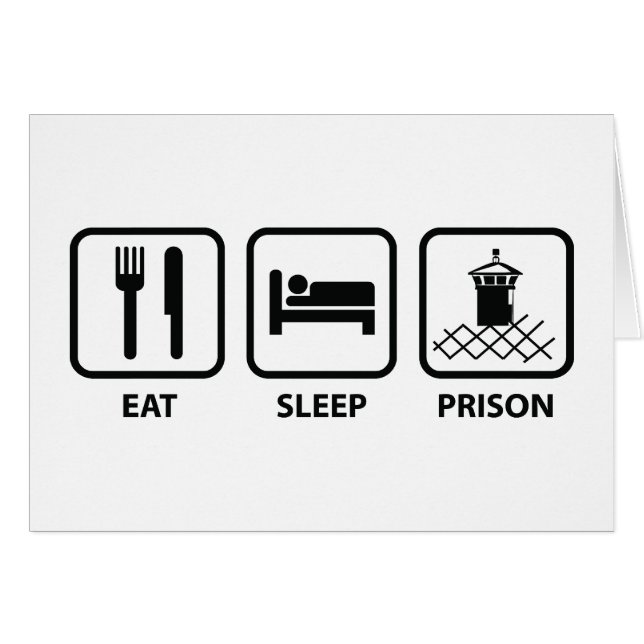 Eat Sleep Prison (Voorkant Horizontaal)