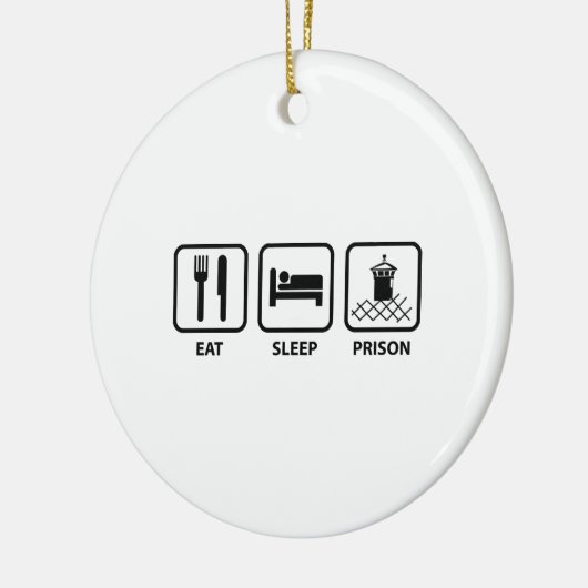 Eat Sleep Prison Keramisch Ornament (Links)