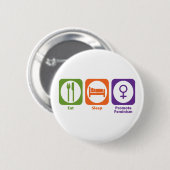 Eat Sleep Promote Feminisme Ronde Button 5,7 Cm (Voorkant /achterkant)