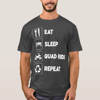 Eat Sleep Quad 4 Wheeler Repareert ATV Rider Ridin T-shirt