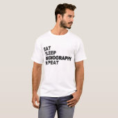 Eat Sleep Radiography Repat T-shirt (Voorkant volledig)