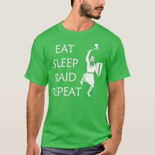 Eat Sleep Raid Herhalen T-shirt