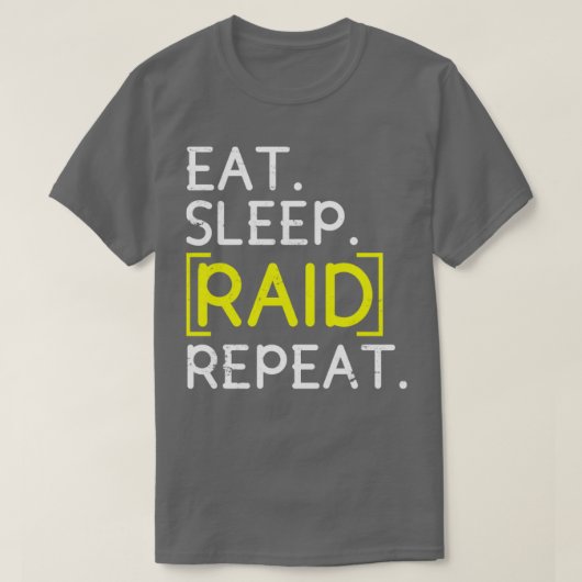 Eat Sleep Raid Repeat Gaming T-shirt (Design voorkant)