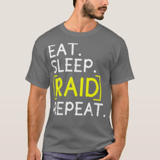 Eat Sleep Raid Repeat Gaming T-shirt