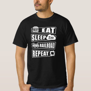 Eat Sleep Railroad Herhalen stoomtrein  T-shirt