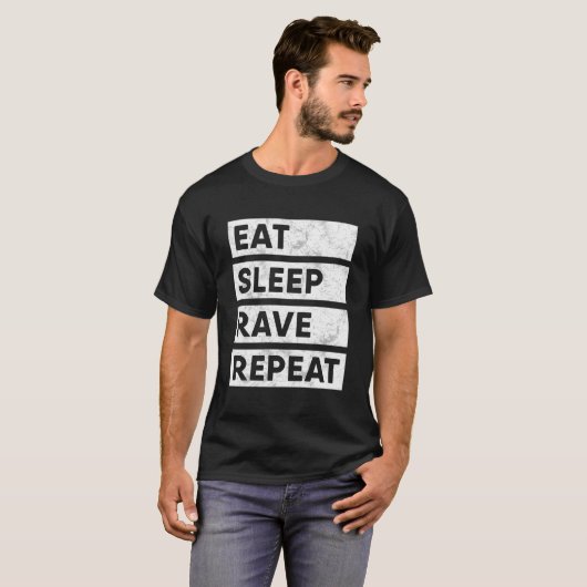 Eat Sleep Rave Repeat Edm T-shirt (Voorkant volledig)