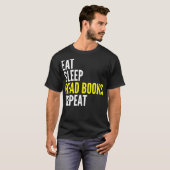 Eat Sleep Read Books Herhaal Funny T Shirt (Voorkant volledig)