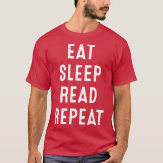 Eat Sleep Read Herhalen T-shirt