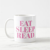 Eat Sleep Read mok | Kute Book Lover Slogan Mok (Links)