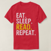 Eat Sleep Read Repeteer Reading Books Cadeaubon T-shirt (Design voorkant)