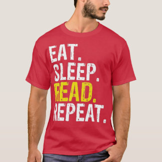 Eat Sleep Read Repeteer Reading Books Cadeaubon T-shirt