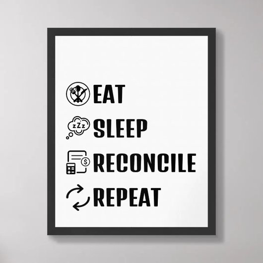 Eat Sleep Reconcile Herhaal Grappig Boekhoudkundig Poster