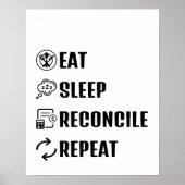 Eat Sleep Reconcile Herhaal Grappig Boekhoudkundig Poster (Voorkant)