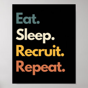 Eat Sleep Recruiter Herhaal Funny Recruiter Poster