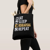 Eat Sleep Rehearings Herhalen Tote Bag (Dichtbij)