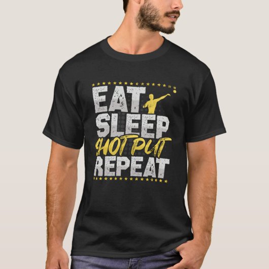 Eat Sleep Repeat Shot Put Hobby Bullet Shots T-shirt (Voorkant)