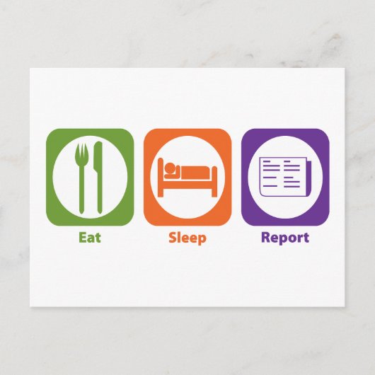 Eat Sleep Report Briefkaart (Voorkant)