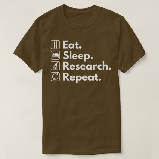 Eat Sleep Research Herhaal 43 T-shirt (Design voorkant)