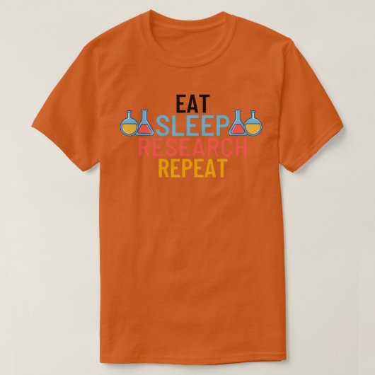 Eat Sleep Research Herhaal Sticker T-shirt (Design voorkant)