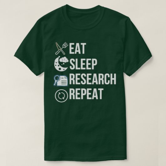 Eat Sleep Research Retro Grunge Funny Text herhale T-shirt (Design voorkant)