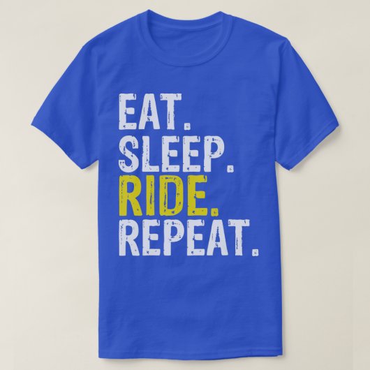 Eat Sleep Ride Herhaling Rider Gift T-shirt (Design voorkant)