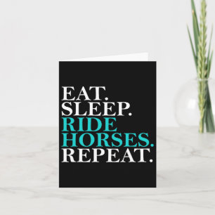 Eat Sleep Ride Horses Herhalen Funny Horseback Rid Kaart