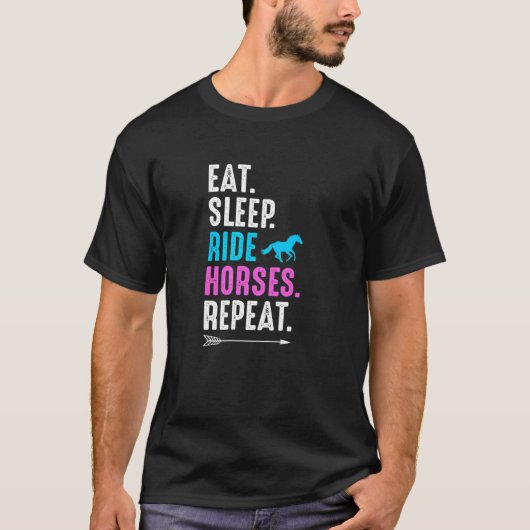 Eat Sleep Ride Horses Repeat Equestrian Farmer Hor T-shirt (Voorkant)